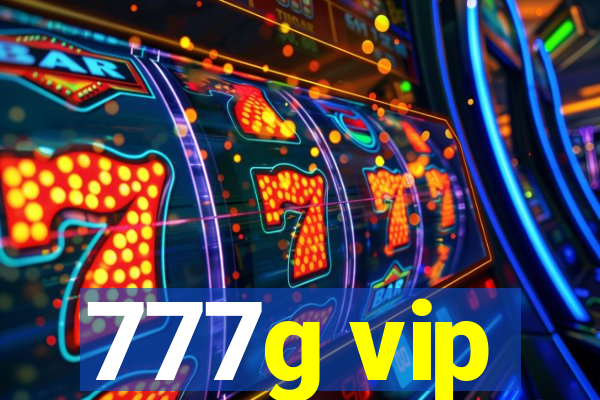 777g vip